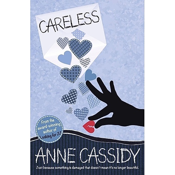 Careless, Anne Cassidy