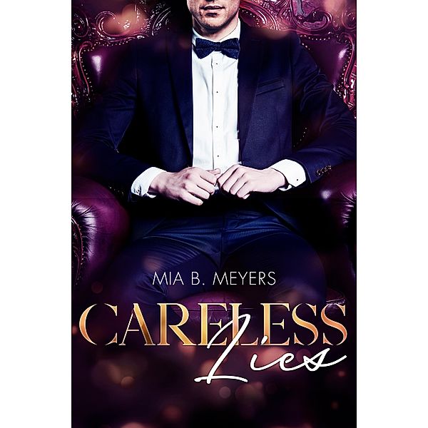 Careless Lies, Mia B. Meyers