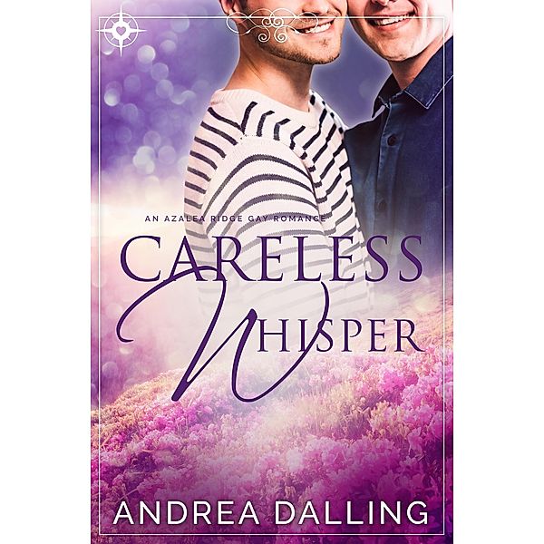 Careless Whisper (I'm Your Man, #2) / I'm Your Man, Andrea Dalling