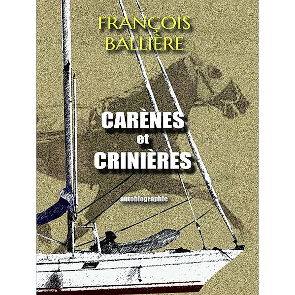 Carènes et Crinières, François Ballière