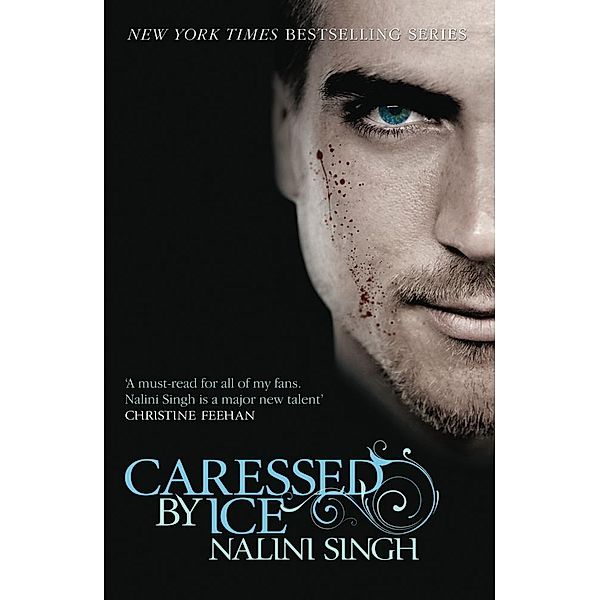 Caressed by Ice / The Psy-Changeling Series, Nalini Singh