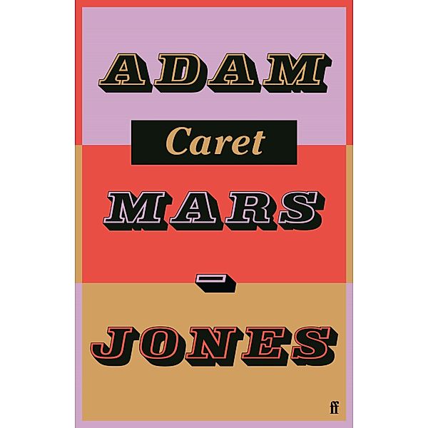 Caret, Adam Mars-Jones