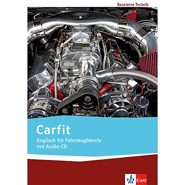 Carfit. Englisch für Fahrzeugberufe, m. 1 Audio-CD