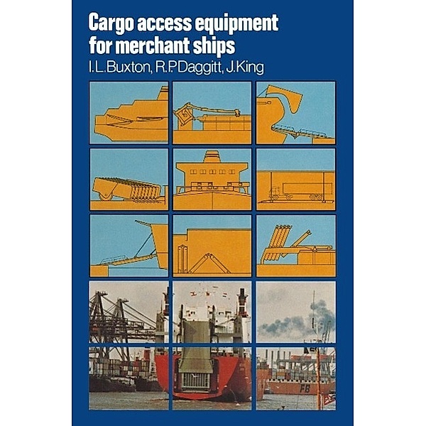 Cargo Access Equipment for Merchant Ships, Ian Lyon Buxton