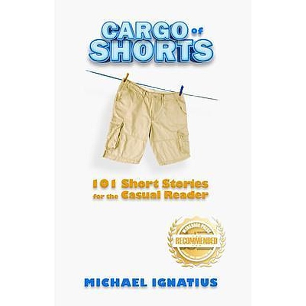Cargo of Shorts / WorkBook Press, Michael Ignatius