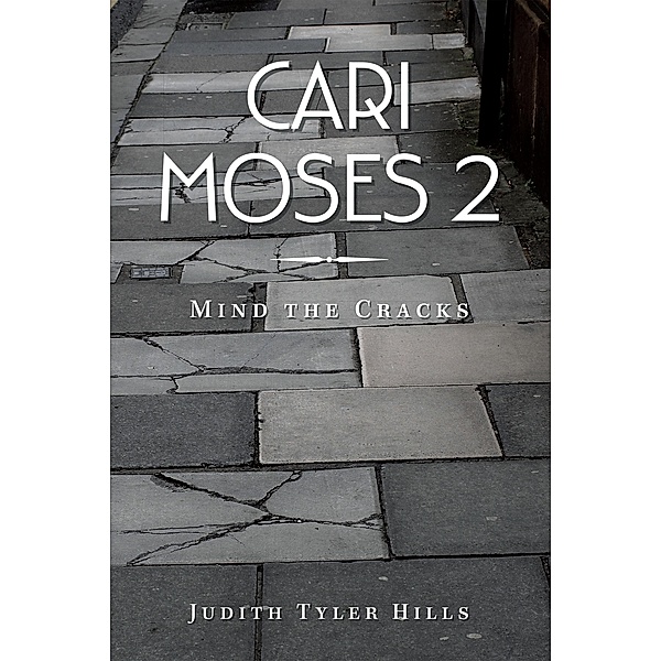 Cari Moses 2, Judith Tyler Hills