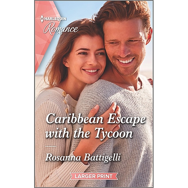 Caribbean Escape with the Tycoon, Rosanna Battigelli