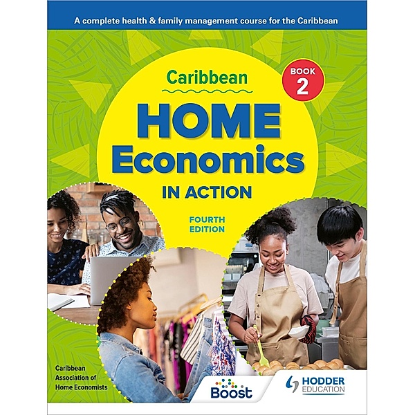 Caribbean Home Economics in Action Book 2 Fourth Edition, Caribbean Association of Home Economists