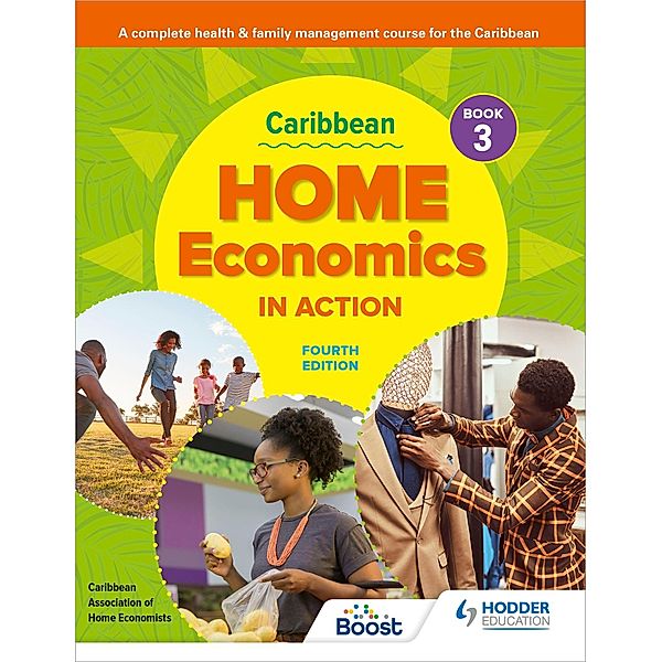 Caribbean Home Economics in Action Book 3 Fourth Edition, Caribbean Association of Home Economists