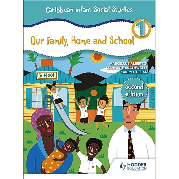 Caribbean Infant Social Studies Book 1, Marcellus Albertin, Marjorie Brathwaite