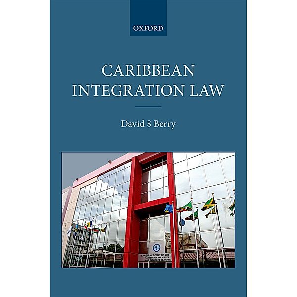 Caribbean Integration Law, David S. Berry