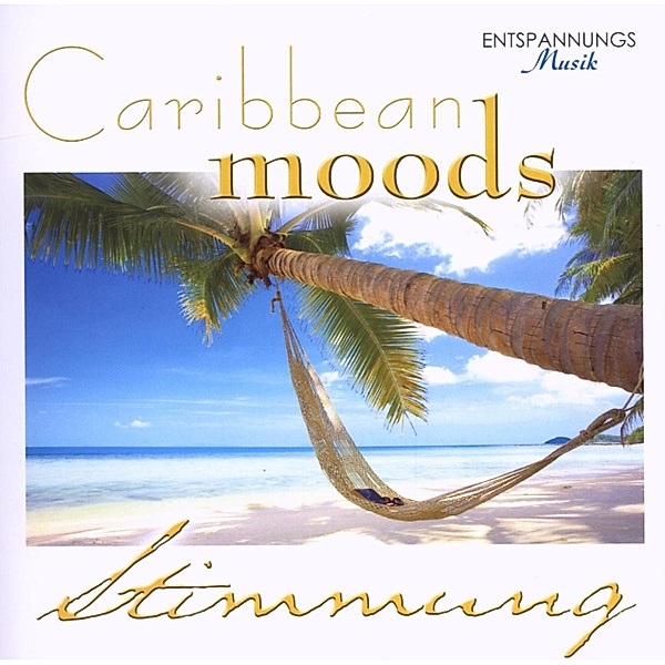Caribbean Moods-Entspannungs-M, Stimmung, Traumklang