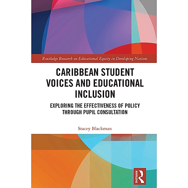 Caribbean Student Voices and Educational Inclusion, Stacey Blackman