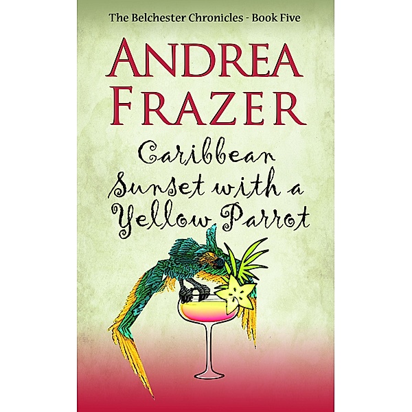 Caribbean Sunset with a Yellow Parrot / Headline Accent, Andrea Frazer