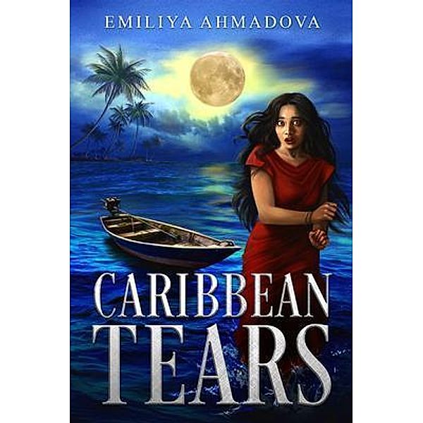 CARIBBEAN TEARS, Emiliya Ahmadova