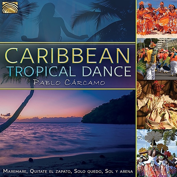 Caribbean Tropical Dance, Pablo Carcamo