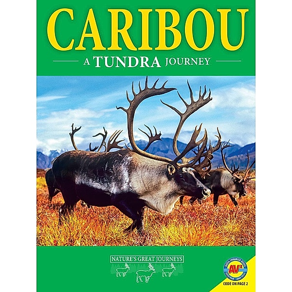Caribou: A Tundra Journey, Rebecca Hirsch