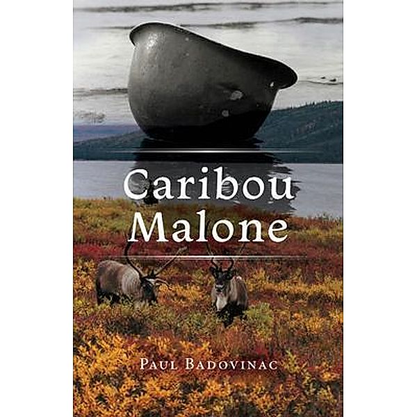 Caribou Malone, Paul Badovinac