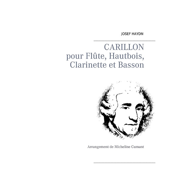 Carillon - pour Flûte, Hautbois, Clarinette et Basson, Josef Haydn