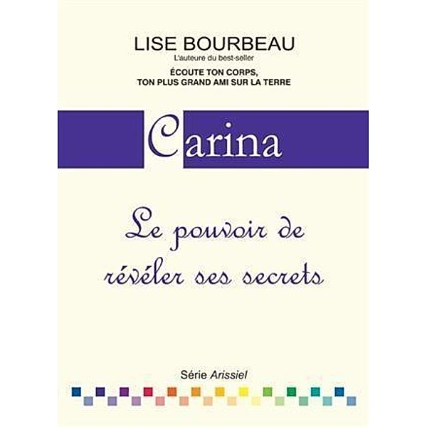 Carina, Lise Bourbeau