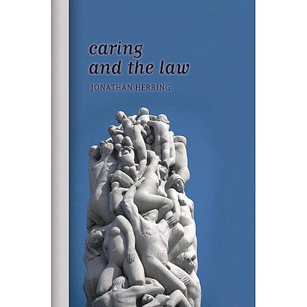 Caring and the Law, Jonathan Herring