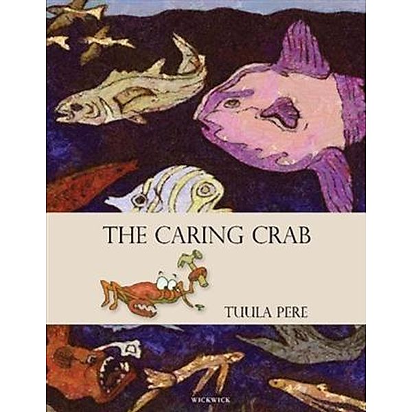 Caring Crab, Tuula Pere