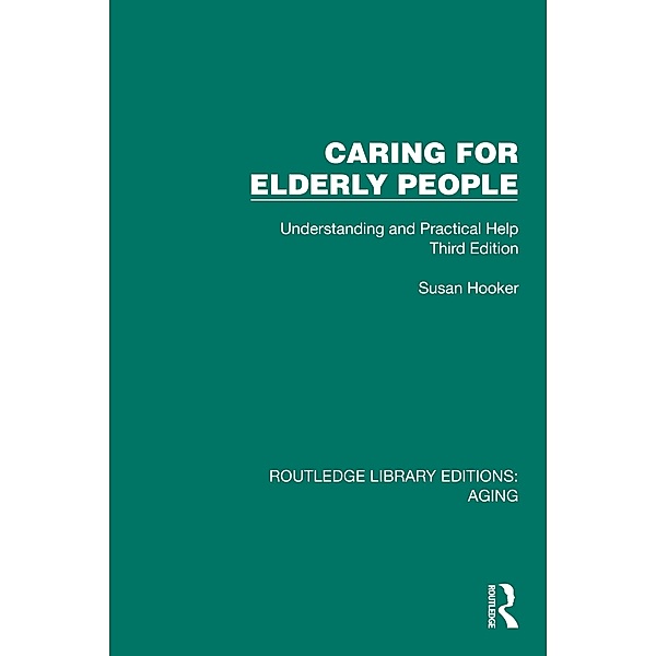 Caring for Elderly People, Susan Hooker