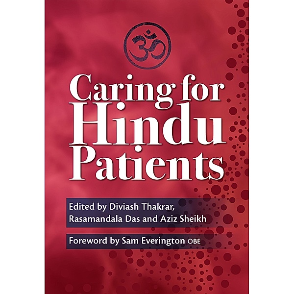 Caring for Hindu Patients, Diviash Thakrar, Rasamandala Das, Aziz Sheikh