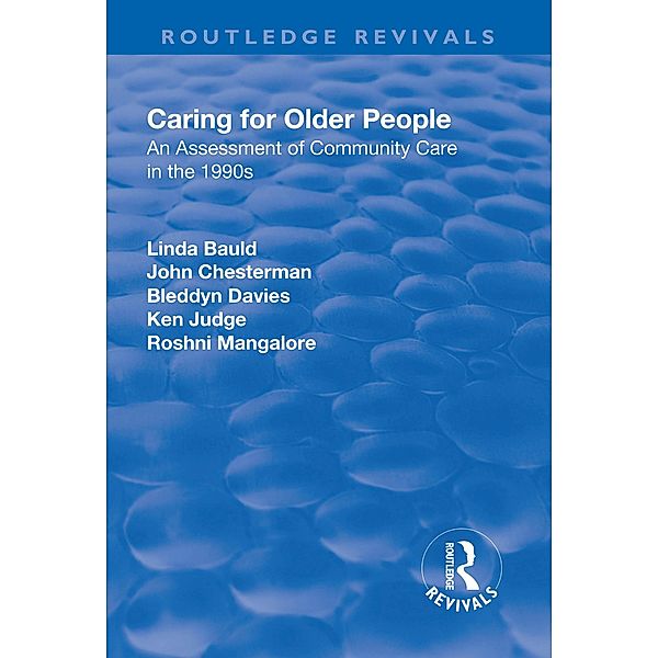 Caring for Older People, Linda Bauld, John Chesterman, Bleddyn Davies, Ken Judge
