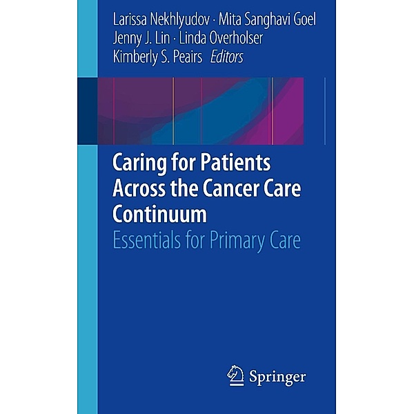 Caring for Patients Across the Cancer Care Continuum