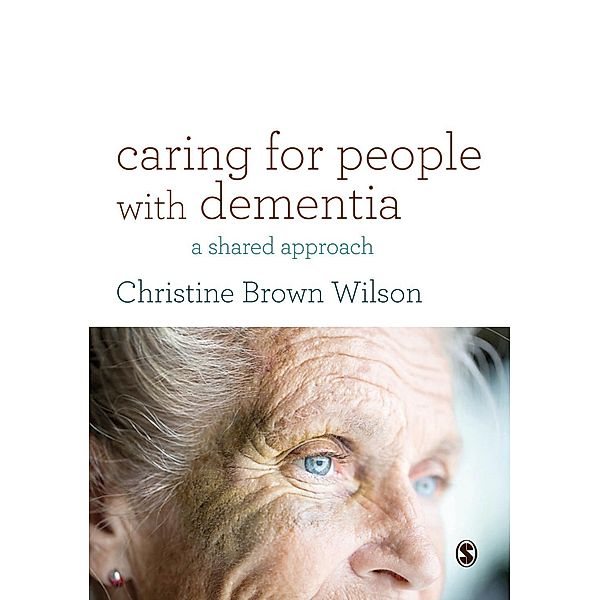 Caring for People with Dementia, Christine Brown Wilson