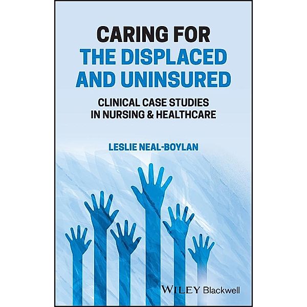 Caring for the Displaced and Uninsured, Leslie Neal-Boylan