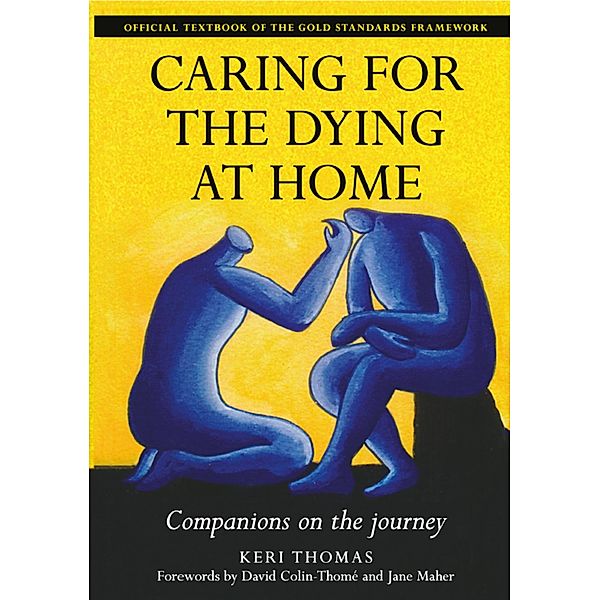 Caring for the Dying at Home, Keri Thomas