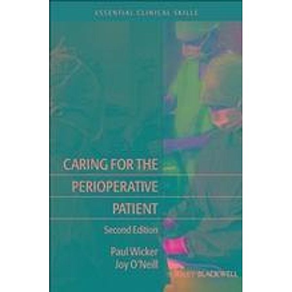 Caring for the Perioperative Patient, Paul Wicker, Joy O'Neill