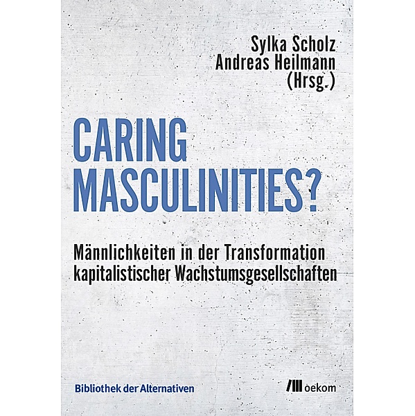 Caring Masculinities?