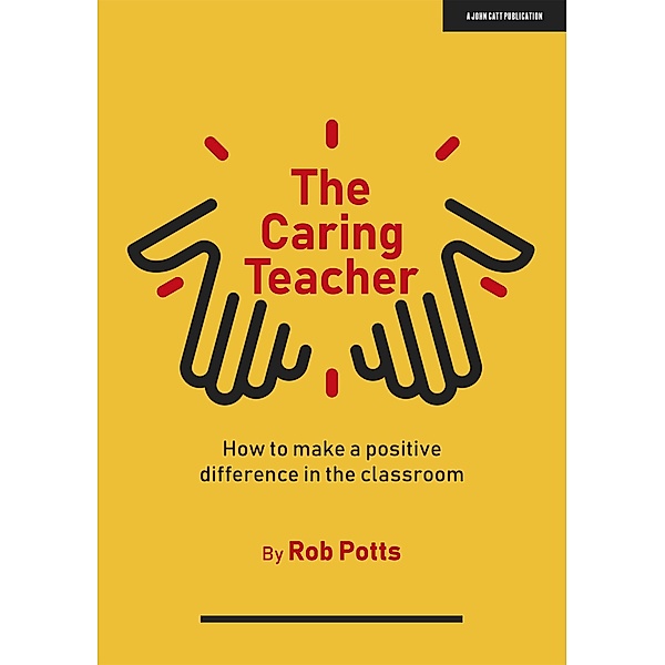 Caring Teacher, Rob Potts