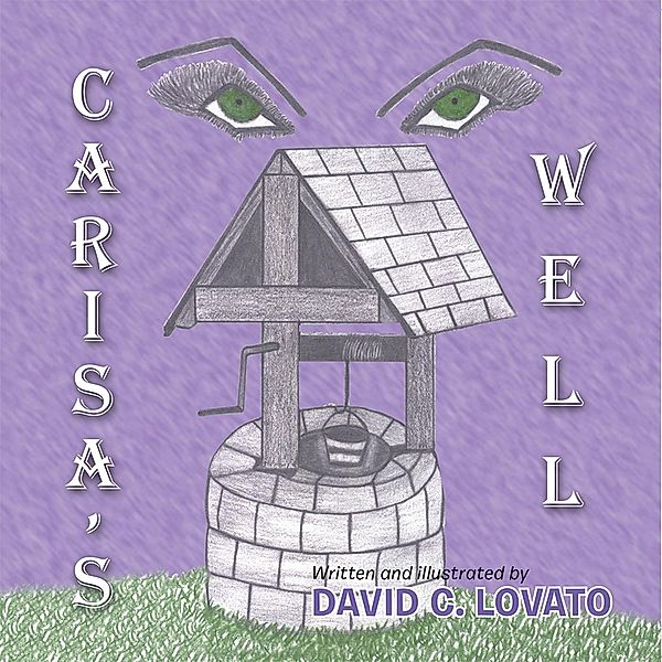 Carisa'S Well, David C. Lovato