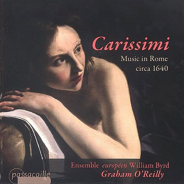 Carissimi-Musik In Rom Ca.1640, O'reilly, Ensemble Europeen William Byrd