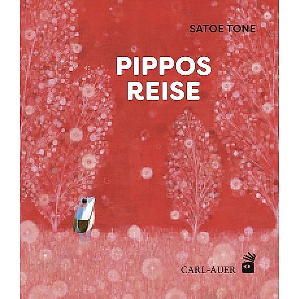 Carl-Auer Kids / Pippos Reise, Satoe Tone