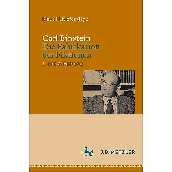 Carl Einstein: Die Fabrikation der Fiktionen