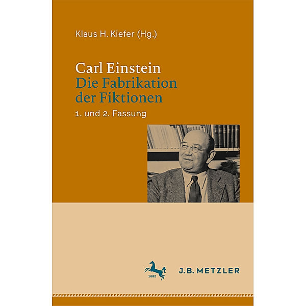 Carl Einstein: Die Fabrikation der Fiktionen