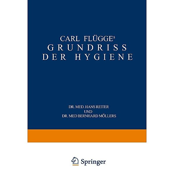 Carl Flügge's Grundriss der Hygiene, Carl Flügge