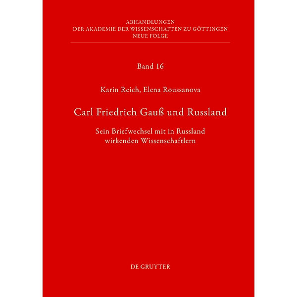 Carl Friedrich Gauß und Russland, Karin Reich, Elena Roussanova