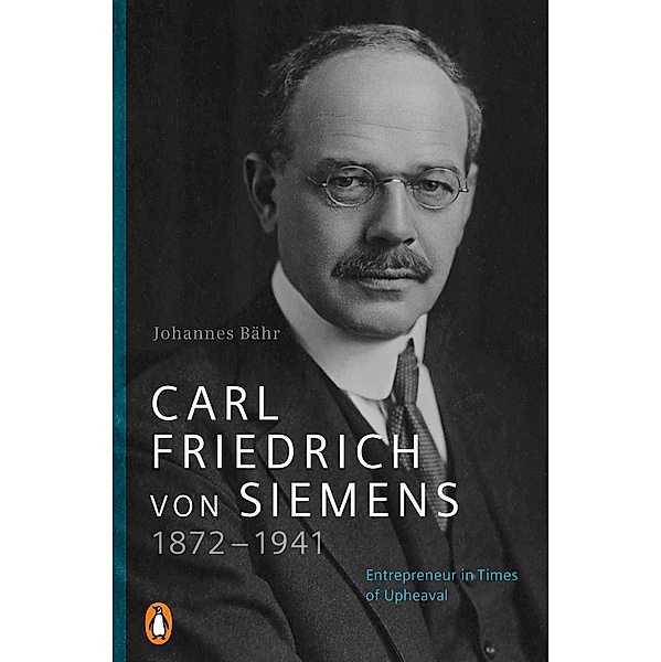 Carl Friedrich von Siemens 1872-1941, Johannes Bähr