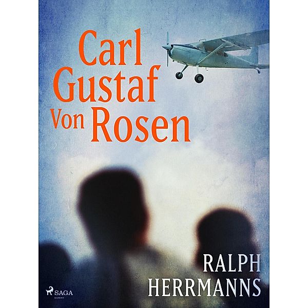 Carl Gustaf von Rosen, Ralph Herrmanns
