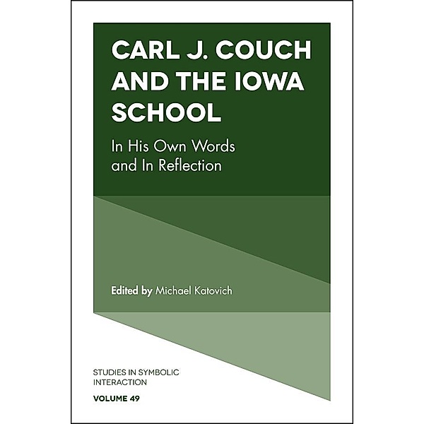 Carl J. Couch and the Iowa School