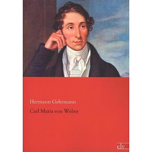 Carl Maria von Weber, Hermann Gehrmann