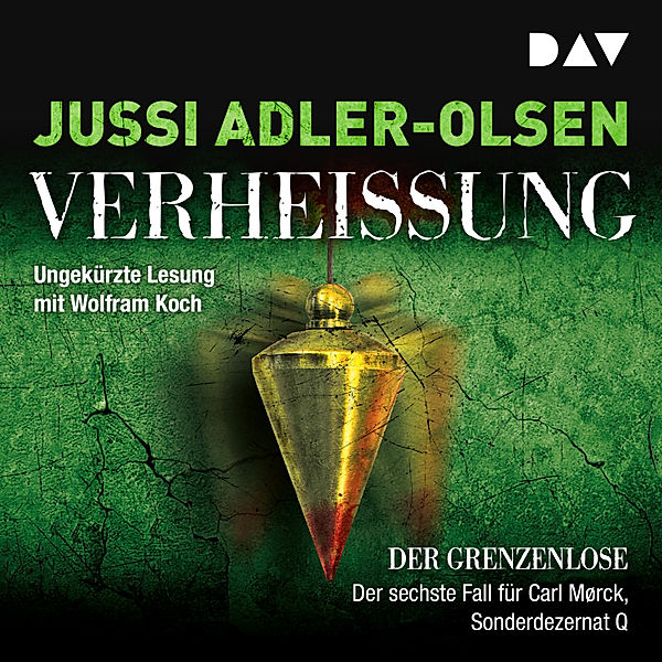 Carl Mørck. Sonderdezernat Q - 6 - Verheissung - Der Grenzenlose, Jussi Adler-Olsen