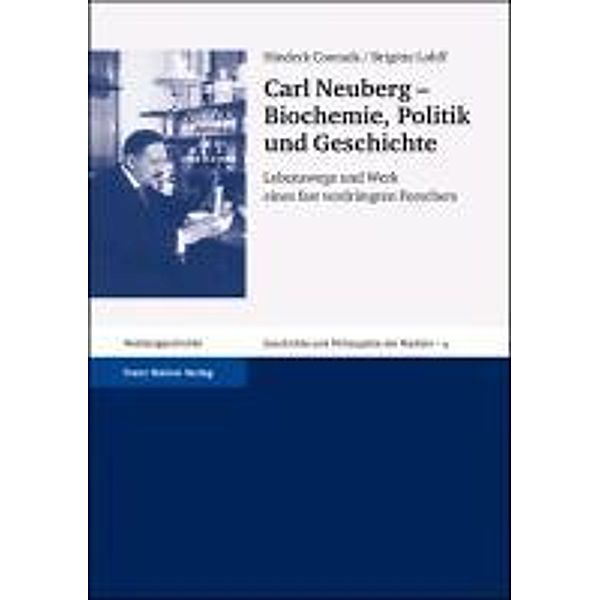 Carl Neuberg - Biochemie, Politik und Geschichte, Hinderk Conrads, Brigitte Lohff