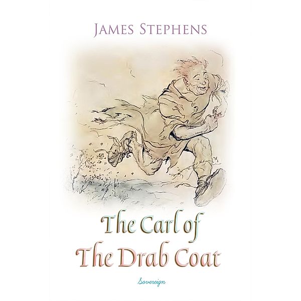 Carl of The Drab Coat, James Stephens